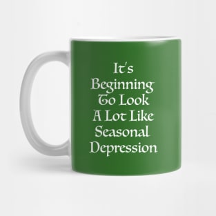 Seasonal Depression Mug